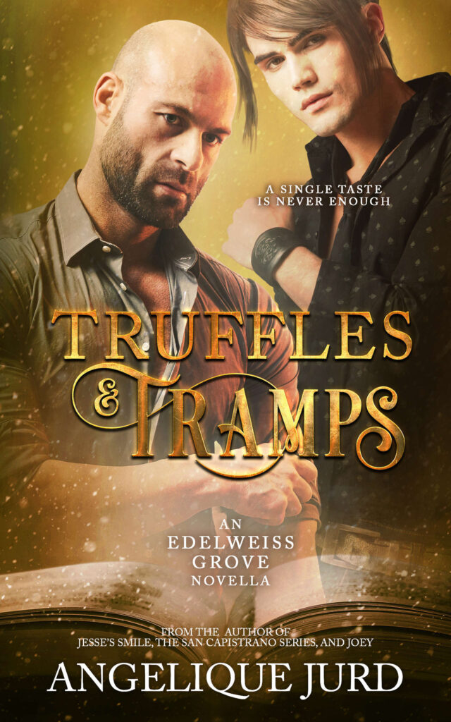 Truffles and Tramps - Book 3
